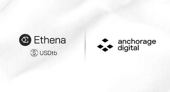 Ethena Anchorage Digital
